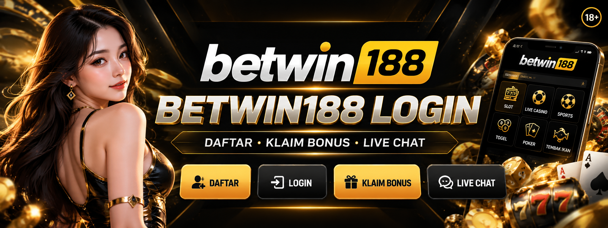 Banner BETWIN188 login, daftar, klaim bonus, dan live chat